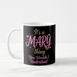 Det är en Mary-grej Guld Rosa Present För Kvinnor Kaffemugg