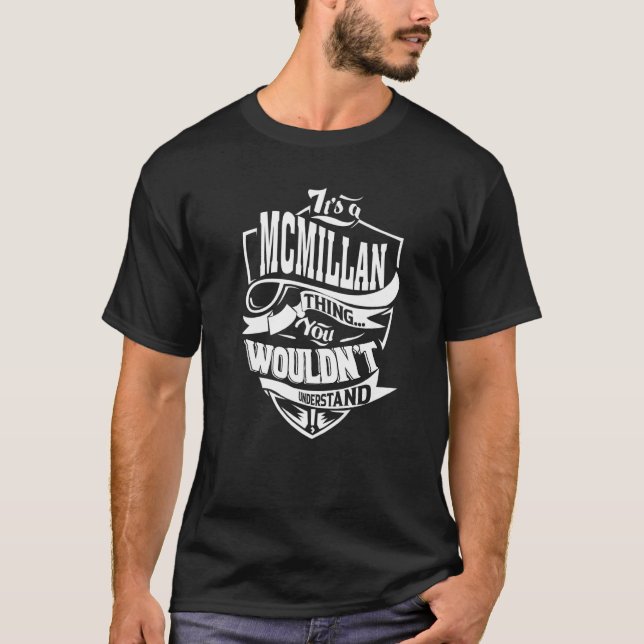 Det är en Mcmillan-grej T Shirt (Framsida)