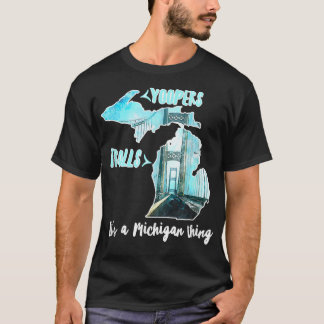 Det är en Michigan Sak Yoopers och Troll Mac Bridg T Shirt