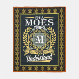 Det är en Moes Sak du inte kunde förstå Fleecefilt