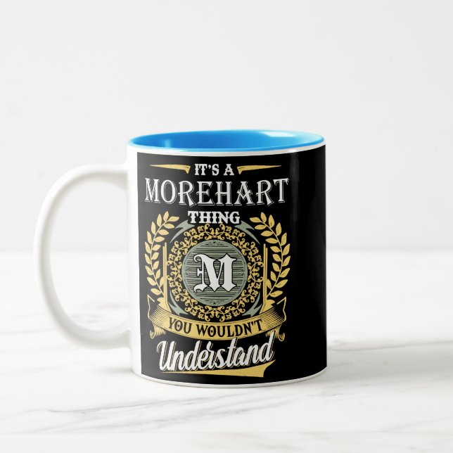 Det är en Morehart-grej du inte kan förstå Två-Tonad Mugg (Vänster)