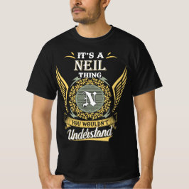 Det är en Neil-sak du inte kan förstå T Shirt