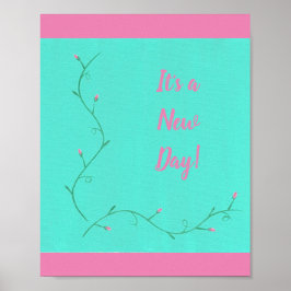 Det är en nydag Rosa Flower Buds Vine på Grönt Poster