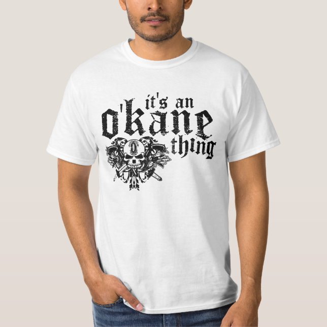 Det är en O'Kane sak T Shirt (Framsida)