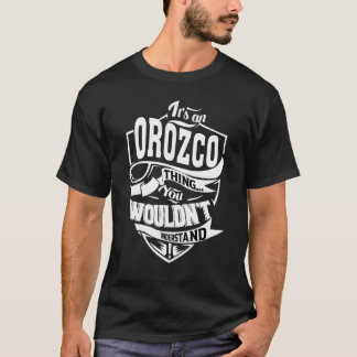Det är en Orozco-grej T Shirt