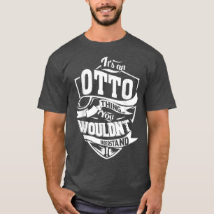 Det är en OTTO Sak-gåva T Shirt