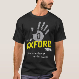 Det är en OXFORD Sak du inte skulle förstå T Shirt