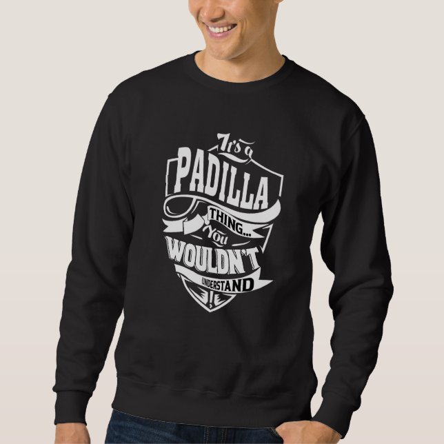 Det är en Padilla Sak Lång Ärmad Tröja (Framsida)