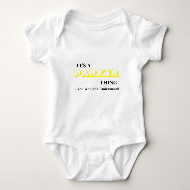 Det är en PARKER Sak! Du skulle inte förstå Tee Shirt (Framsida)