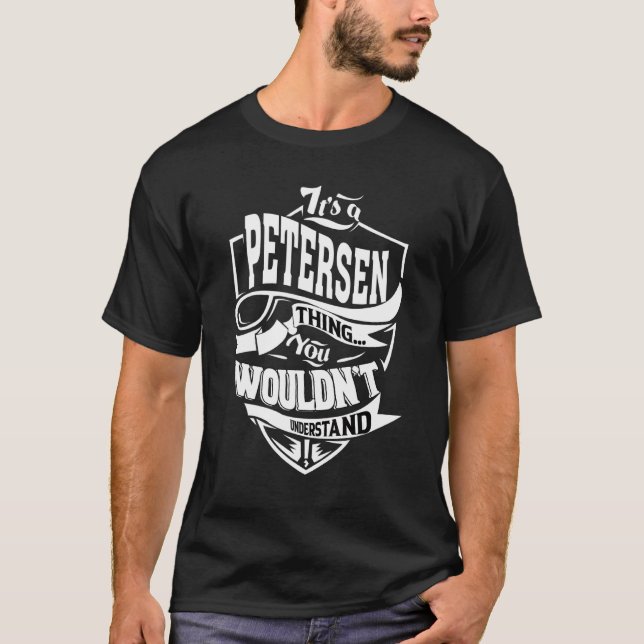 Det är en Petersen-grej T Shirt (Framsida)
