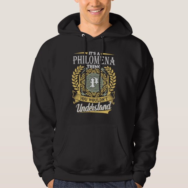 Det är en Philomena Sak du inte kunde förstå Hoodie (Framsida)