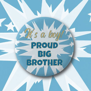 Det är en pojke! Knappen Proud Big Brother Knapp