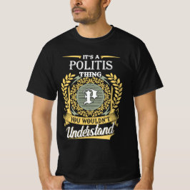 Det Är En Politis Sak Du Inte Kunna Förstå T Shirt