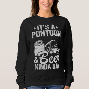 Det är en Pontoon och Beer Kinda Day Drinking Pont T Shirt