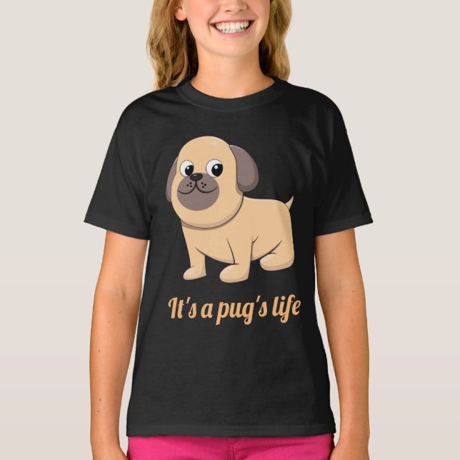 Det är en pugs liv GirlsT-Shirt T Shirt (Framsida)