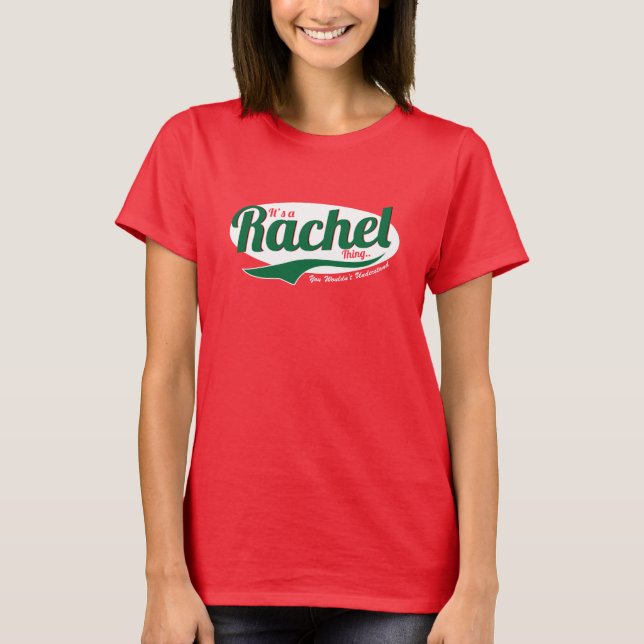 Det är en Rachel Sak, du skulle inte förstå T-shirt (Framsida)