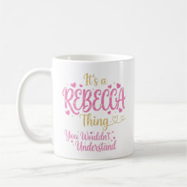Det är en Rebecca-sak Rosa Guld Kvinnor Present Kaffemugg