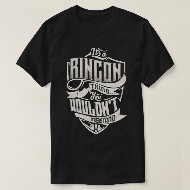 Det är en RINCON du skulle förstå Namn T Shirt (Design framsida)