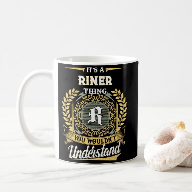 Det är en RINER-sak du inte skulle förstå Kaffemugg (Med munk)