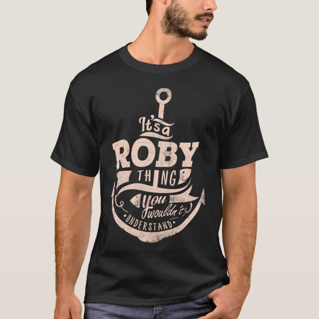 Det är en ROBY Sak, du skulle inte förstå T Shirt (Framsida)