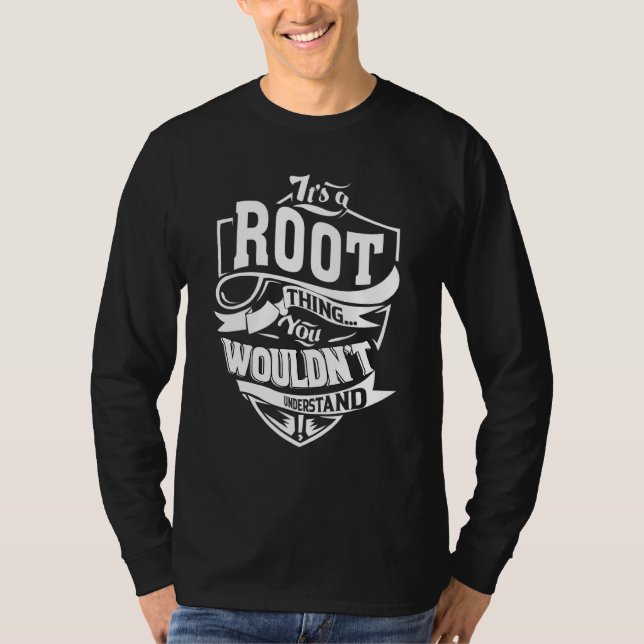 Det är en rotgrej t shirt (Framsida)