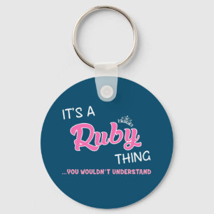 Det är en Ruby sak du inte skulle förstå Keycha Nyckelring