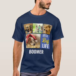 Det är en ruff Life Personlig Hund Pet Photo Colla T Shirt