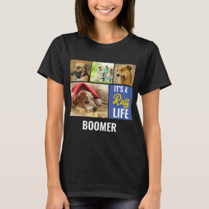 Det är en ruff Life Personlig Hund Pet Photo Colla T Shirt