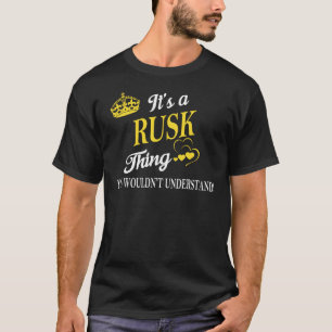 Det är en RUSK Sak du inte skulle förstå T Shirt