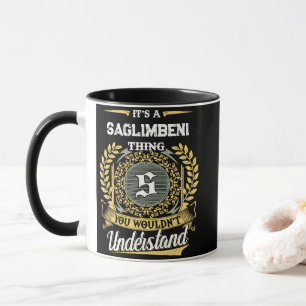 Det är en SAGLIMBENI-sak du inte skulle förstå Mugg