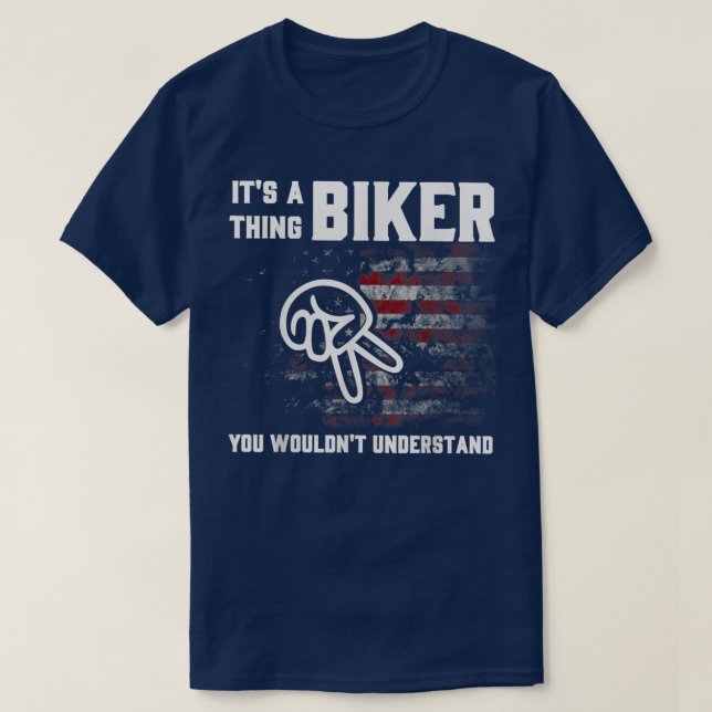 Det är en Sak Biker du inte skulle förstå T Shirt (Design framsida)