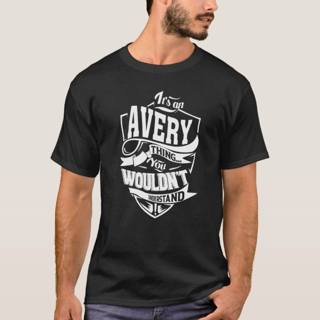 Det är en sak för Avery T Shirt (Framsida)