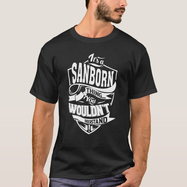 Det är en SANBORN-grej T Shirt (Framsida)