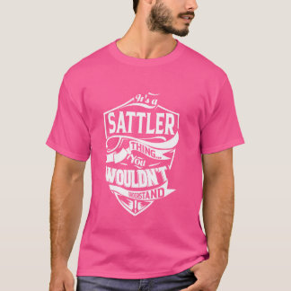 Det är en SATTLER Sak-gåvor T Shirt