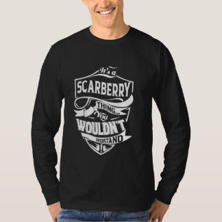 Det är en SCARBERRY sak du inte skulle förstå Gif T Shirt