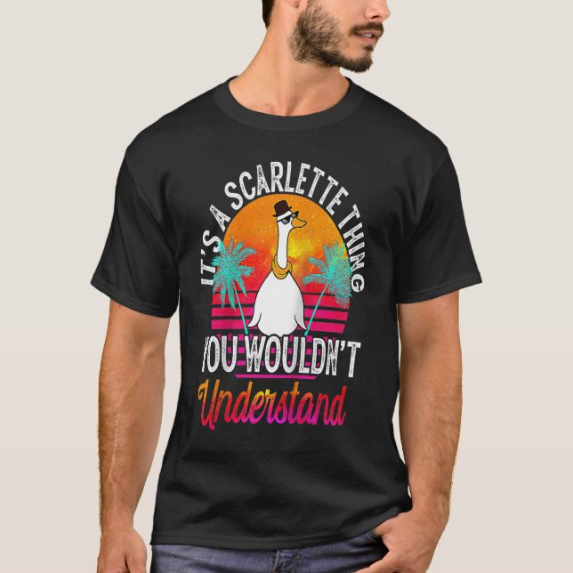 Det är en Scarlette Sak du inte skulle förstå Sca T Shirt (Framsida)