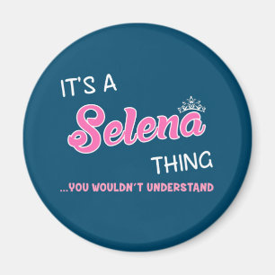 Det är en Selena sak du inte skulle förstå Magnet