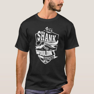 Det är en SHANK-grej T Shirt