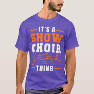 Det är en showkörsång Musikalteater retro T Shirt
