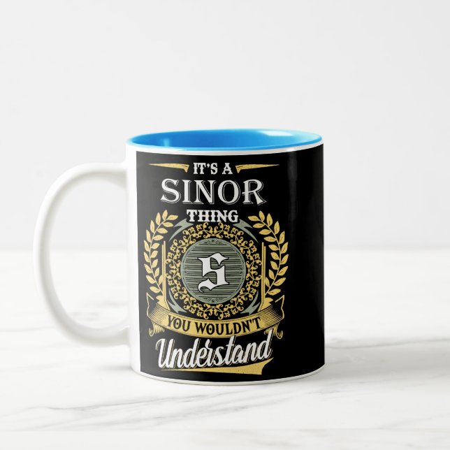 Det är en Sinor-sak du inte kan förstå Två-Tonad Mugg (Vänster)