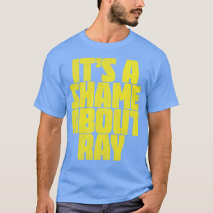 Det är en skam om Ray Vintage Stil Fläkt Art 1 T Shirt