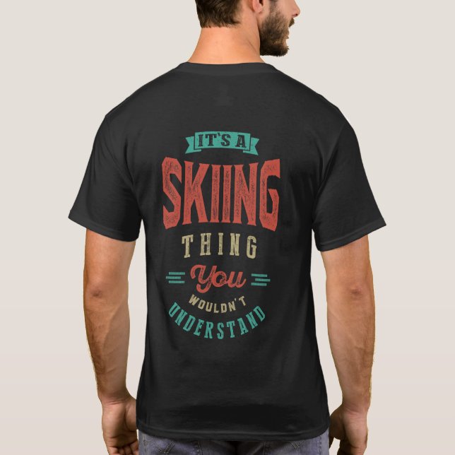 Det är en Skiing Sak | T-shirt (Baksida)