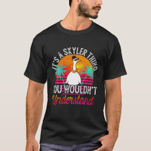 Det är en Skyler Sak du skulle förstå.. T Shirt