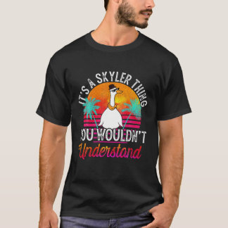 Det är en Skyler Sak du skulle förstå.. T Shirt