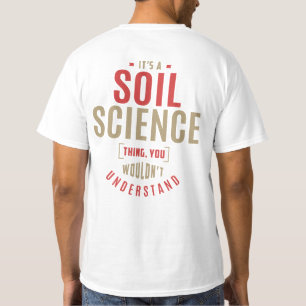 Det är en Soil Science Sak. Gift Ideas T-shirt