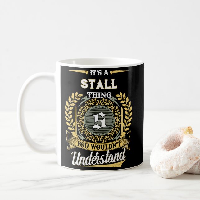 Det är en STALL-sak du inte skulle förstå Kaffemugg (Med munk)