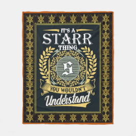 Det är en Starr Sak du inte kunde förstå Fleecefilt