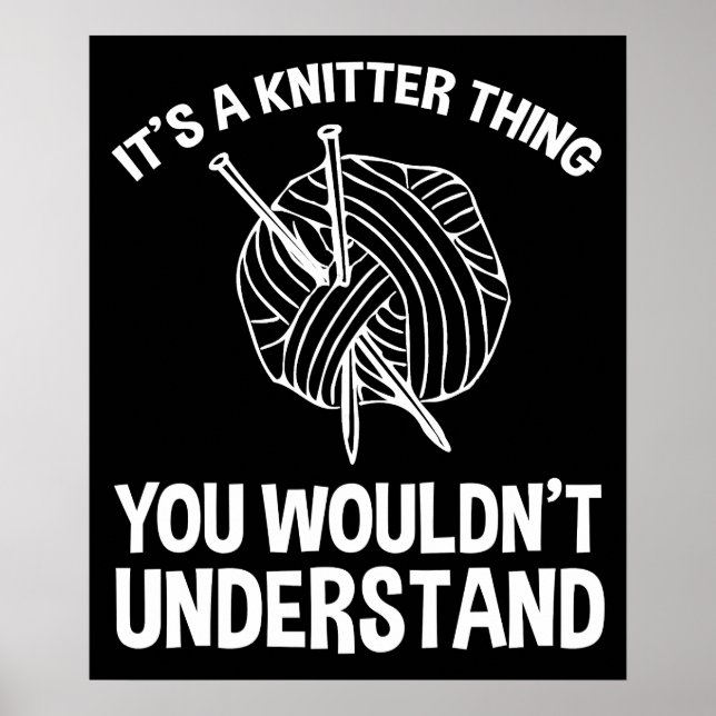 Det Är En Stickning Grej - Du Skulle Inte Förstå Poster (Framsidan)