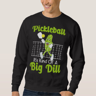 Det är en stor dill Pickleball-boll Lång Ärmad Tröja