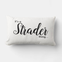 Det är en Strader Sak.... Lumbar Pillow